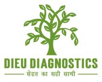 DIEU DIAGNOSTICS Sehat Ka Sahi Sathi