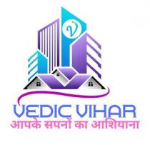 VEDIC VIHAR - aapake sapanon ka aashiyaana