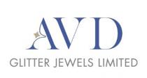 AVD GLITTER JEWELS LIMITED