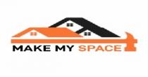 MAKE MY SPACE