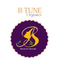 B TUNE Organics -blend of naturals