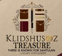 KLIDSHUSOZ TREASURE THREE IS KNOWM FOR SANTULAN LUXURY STATIONERY