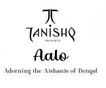 TANISHQ AALO