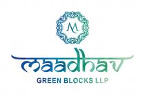 MAADHAV GREEN BLOCKS LLP With M