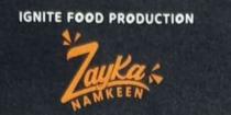 IGNITE FOOD PRODUCTION ZAYKA NAMKEEN