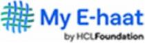 MY E-HAAT BY HCLFoundation