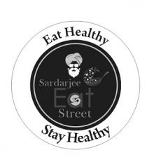 Sardar jee Eat Street . Eat Healthy Stay Healthy