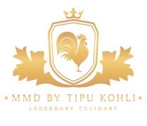 MMD BY TIPU KOHLI LEGENDARY CULINARY