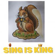 SING IS KING