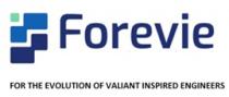 FOREVIE FOR THE EVOLUTION OF VALIANT INSPIRED ENGINEERS