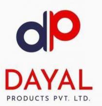 DAYAL PRODUCTS Pvt. Ltd