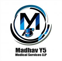 MY5 MADHAV Y5 MEDICAL SERVICES LLP