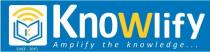 Knowlify Amplify the knowledgeÃ¢ÂÂ¦SINCE 2015