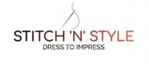 STICH 'N' STYLE - DRESS TO IMPRESS