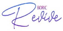 BORIC REVIVE