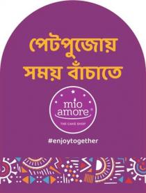 Petpojoy Samay Banchate, with mio amore and #enjoytogether