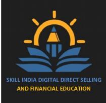 SKILL INDIA DIGITAL DIRECT SELLING & FINANCIAL EDUCATION