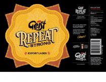 Geist Repeat Strong