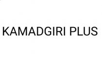 KAMADGIRI PLUS