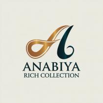 ANABIYA RICH COLLECTION