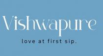 Vishwapure- love at first sip