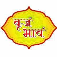 VRAJ BHAV