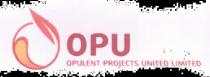 OPU OPULENT PROJECTS UNITED LIMITED