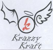 K KRAZZY KRAFT