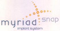 myriad snap implant system