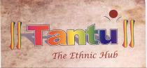 TANTU THE ETHNIC HUB