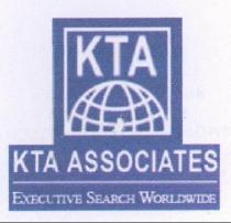 KTA ASSOCIATES EXECUTIVE SEARCH WORLDWIDE