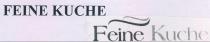 FEINE KUCHE