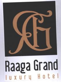 RGlh Raaga Grand luxury Hotel