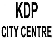 KDP CITY CENTRE
