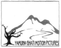 YAMUNA GHATI MOTION PICTURES