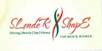 SLENDER SHAPE