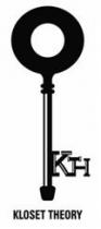 KTH KLOSET THEORY