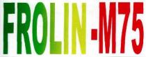 FROLIN-M75