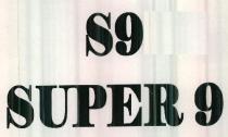 S9 SUPER 9