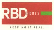 RBD HOMES KEEPING IT REAL