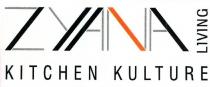 ZYANA LIVING KITCHEN KULTURE