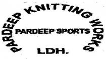 PARDEEP KNITTING WORKS PARDEEP SPORTS LDH