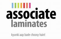 associate laminates kyunki aap bade choosy hain!