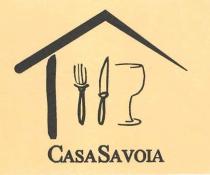 CASA SAVOIA il logo e costituito dalla raffigurazione stilizzata di una forchetta, un coltello ed un calice di vino, tutti CASA SAVOIA logo e costituito dalla raffigurazione stilizzata di una forchetta, un coltello ed un calice di vino, tutti all interno di una casa, quest ultima composta da tre segmenti, con alla base la dicitura casa savoia CASA SAVOIA il logo e costituito dalla raffigurazione stilizzata di una forchetta, un coltello ed un calice di vino, tutti