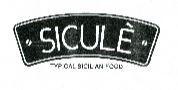 SICULE - TYPICAL SICILIAN FOOD -Rettangolo curvato verso il basso con la dicitura testuale SICULE colore bianco su sfondo nero, SICULE - TYPICAL SICILIAN FOOD -Rettangolo curvato verso basso con la dicitura testuale SICULE colore bianco su sfondo nero, con la presenza di due piccoli cerchi tagliati di colore bianco posizionati all estremità del testo. Il marchio, oltre la dicitura sopra descritta, è formato da un testo nero in lingua inglese SICULE - TYPICAL SICILIAN FOOD -Rettangolo curvato verso il basso con la dicitura testuale SICULE colore bianco su sfondo nero