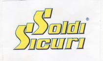 SOLDI SICURI - TRATTASI DI UN MARCHIO FIGURATIVO CHE CONSISTE NELLA SCRITTA SOLDI SICURI . TALE SCRITTA E DISPOSTA SU DUE SOLDI SICURI - TRATTASI DI UN MARCHIO FIGURATIVO CHE CONSISTE NELLA SCRITTA SOLDI SICURI . TALE SCRITTA E DISPOSTA SU DUE LIVELLI E LE DUE S SONO A CARATTERE DI FANTASIA SOLDI SICURI - TRATTASI DI UN MARCHIO FIGURATIVO CHE CONSISTE NELLA SCRITTA SOLDI SICURI . TALE SCRITTA E DISPOSTA SU DUE