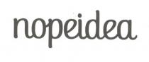 marchio nopeidea è scritto tutto in minuscolo e tutto attaccato. Il marchio nopeidea è composto dall unione di due marchio nopeidea è scritto tutto in minuscolo e tutto attaccato. Il marchio nopeidea è composto dall unione di due parole: nope+idea, che insieme compongono la parola nopeidea . Nel marchio è stato utilizzato il font carattere tipografico : Pepita Script 3 . Il marchio nopeidea è scritto tutto in minuscolo e tutto attaccato. Il marchio nopeidea è composto dall unione di due