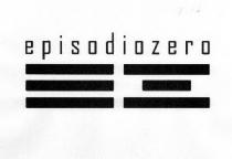 marchio consiste nella scritta episodiozero al di sotto della quale sono presenti 2 gruppi di segni grafici: a sinistra, marchio consiste nella scritta episodiozero al di sotto della quale sono presenti 2 gruppi di segni grafici: a sinistra, al di sotto e in corrispondenza della parola episod ci sono 3 rettangoli di uguale dimensione e spessore, equidistanti tra loro sull asse verticale; a destra, al di sotto e in corrispondenza della parola iozero vi è un secondo gruppo formato da 3 rettangoli di eguale spessore ed equidisianti tra loro sull asse verticale: un primo rettangolo di dimensione e spessore come i precedenti; al di sotto di questo vi è un successivo rettangolo di eguale spessore ma lunghezza minore è compreso tra la fine della o e la fine della r ed un ultimo rettangolo uguale per dimensione e spessore al primo rettangolo del gruppo. I due gruppi di rettangoli sono allineati tra loro orizzontalmente, la distanza che intercorre tra i due gruppi di rettangoli è pari alla distanza tra la fine della d e l inizio della i . Il marchio consiste nella scritta episodiozero al di sotto della quale sono presenti 2 gruppi di segni grafici: a sinistra