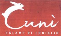 marchio consiste nella frase Cuni SALAME DI CONIGLIO di colore bianco su fondo di colore rosso. La parola Cuni marchio consiste nella frase Cuni SALAME DI CONIGLIO di colore bianco su fondo di colore rosso. La parola Cuni é scritta con la lettera c in maiuscolo che prende la forma di un coniglio. Al di sotto di tale parola c é la scritta salame di coniglio in stampatello. Il tutto come da esemplare allegato. Il marchio consiste nella frase Cuni SALAME DI CONIGLIO di colore bianco su fondo di colore rosso. La parola Cuni