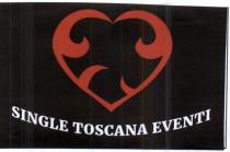 SINGLE TOSCANA EVENTI. CUORE ROSSO CON ALL INTERNO INTARSI DI FANTASIA DI COLORE NERO, CON SCRITTA IN BIANCO SINGLE TOSCANA EVENTI SINGLE TOSCANA EVENTI. CUORE ROSSO CON ALL INTERNO INTARSI DI FANTASIA DI COLORE NERO, CON SCRITTA IN BIANCO SINGLE TOSCANA EVENTI SU SFONDO NERO SINGLE TOSCANA EVENTI. CUORE ROSSO CON ALL INTERNO INTARSI DI FANTASIA DI COLORE NERO, CON SCRITTA IN BIANCO SINGLE TOSCANA EVENTI